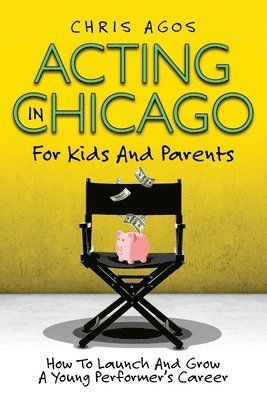 Acting In Chicago For Kids And Parents 1