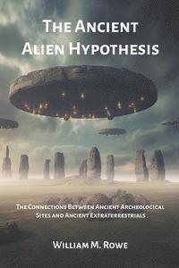 bokomslag The Ancient Alien Hypothesis