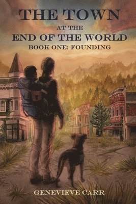 The Town at the End of the World 1