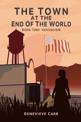 The Town at the End of the World 1