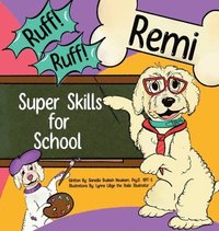 bokomslag Ruff! Ruff! Remi Super Skills for School