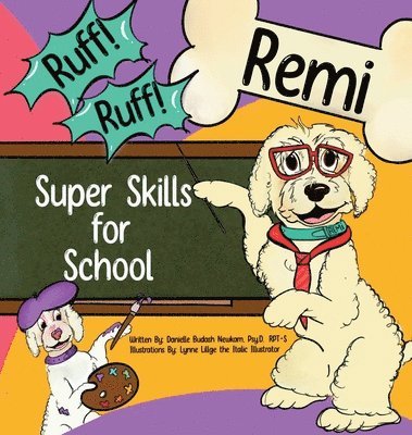 Ruff! Ruff! Remi Super Skills for School 1