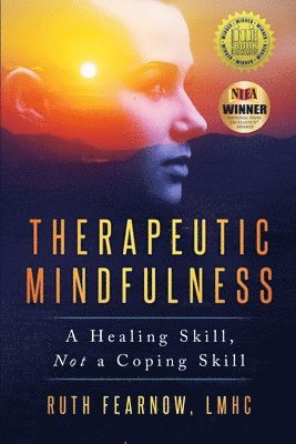 Therapeutic Mindfulness 1