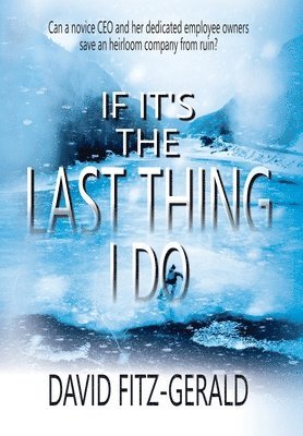 If It's the Last Thing I Do