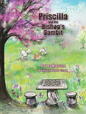 Pat LaMarche - Priscilla and the Bishop's Gambit, Häftad
