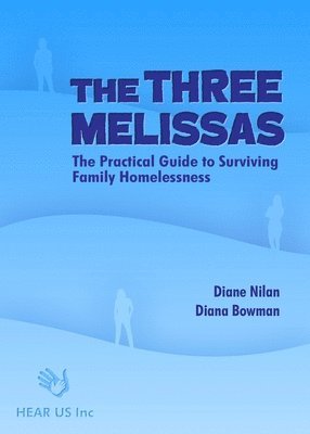 Diane Nilan, Diana Bowman - Three Melissas, Häftad