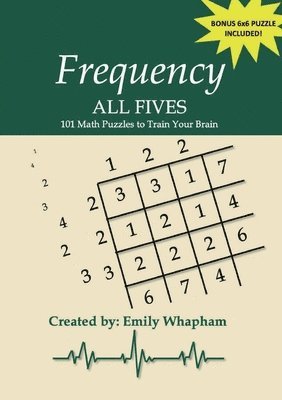 Frequency All Fives: 101 Math Puzzles to Train Your Brain