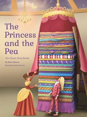 Shari Eskenas - Princess and the Pea, Inbunden
