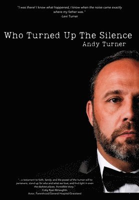 Who Turned Up the Silence 1