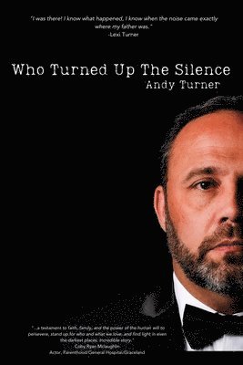 Who Turned Up the Silence