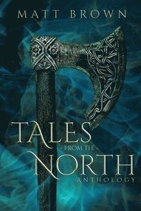 bokomslag Tales From the North