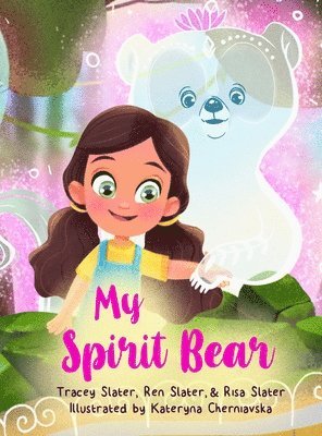 bokomslag My Spirit Bear