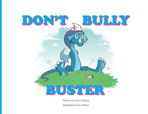 Don't Bully Buster 1