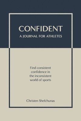 bokomslag Confident - A Journal for Athletes