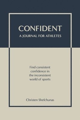 bokomslag Confident - A Journal for Athletes