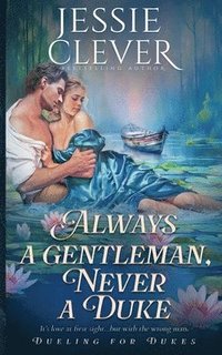 bokomslag Always a Gentleman, Never a Duke