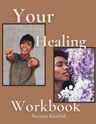 Your Healing Workbook 1