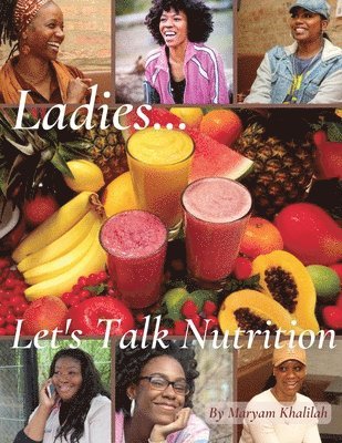 bokomslag Ladies... Let's Talk Nutrition