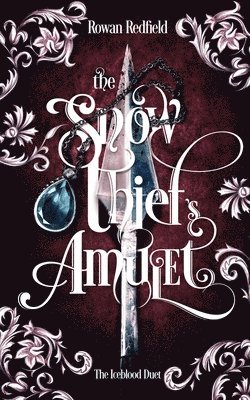 Rowan Redfield - Snow Thief's Amulet, Häftad