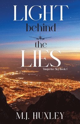 Light Behind the Lies 1