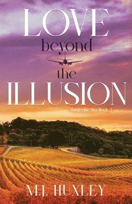 Love Beyond the Illusion 1