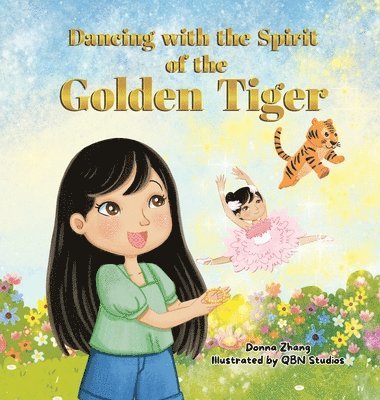 bokomslag Dancing With The Spirit of The Golden Tiger