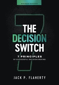 bokomslag The Decision Switch