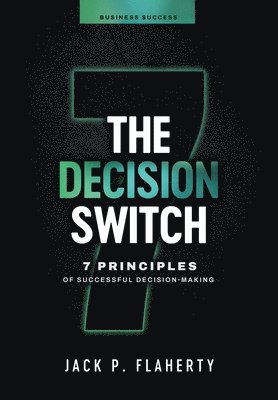 bokomslag The Decision Switch