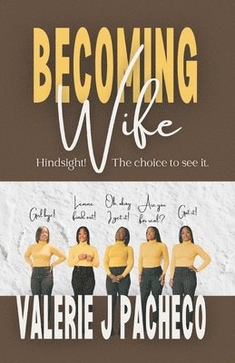 Valerie J Pacheco, Valerie J. Pacheco - Becoming Wife, Häftad