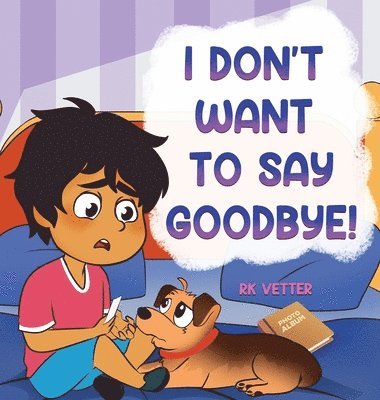 I Don't Want to Say Goodbye! 1