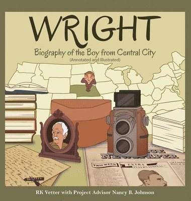 Wright: Biography of the Boy from Central City 1