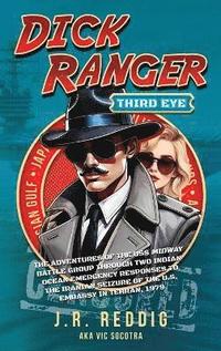 bokomslag Dick Ranger, Third Eye
