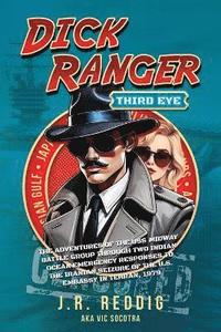 bokomslag Dick Ranger, Third Eye