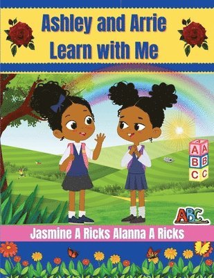 Ashley and Arrie Learn With Me 1