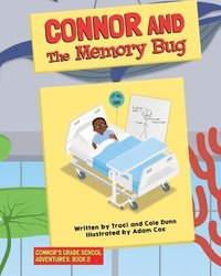 bokomslag Connor and The Memory Bug