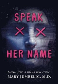 bokomslag Speak Her Name