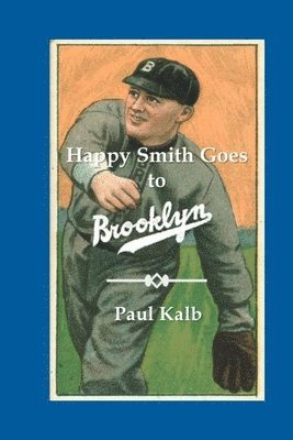 bokomslag Happy Smith Goes to Brooklyn
