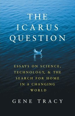 Gene Tracy, Sally Davies - Icarus Question, Häftad