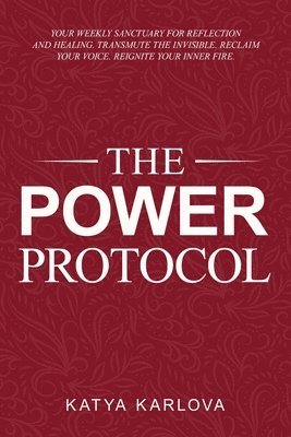 Katya Karlova - The Power Protocol, Häftad