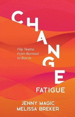 Change Fatigue 1