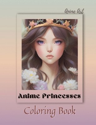 Anime Art Anime Princesses Coloring Book 1