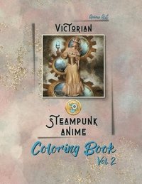 bokomslag Anime Art Victorian Steampunk Anime Coloring Book Vol. 2