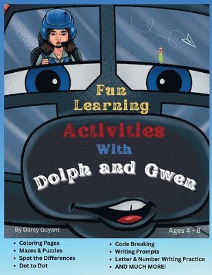 Fun Learning Activities With Dolph and Gwen 1