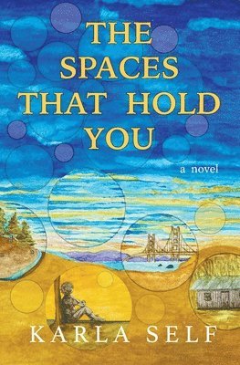 The Spaces That Hold You 1