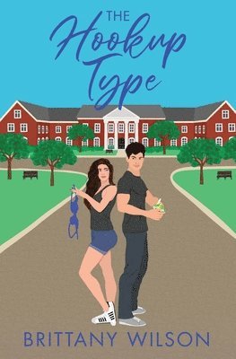 Brittany Wilson - Hookup Type, Häftad