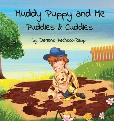 Muddy Puppy and Me 1