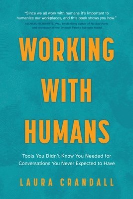 Laura Crandall - Working With Humans, Häftad