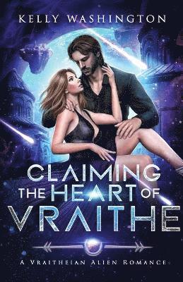 Claiming the Heart of Vraithe 1