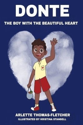 Donte The Boy With The Beautiful Heart