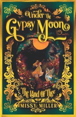 Under The Gypsy Moon 1